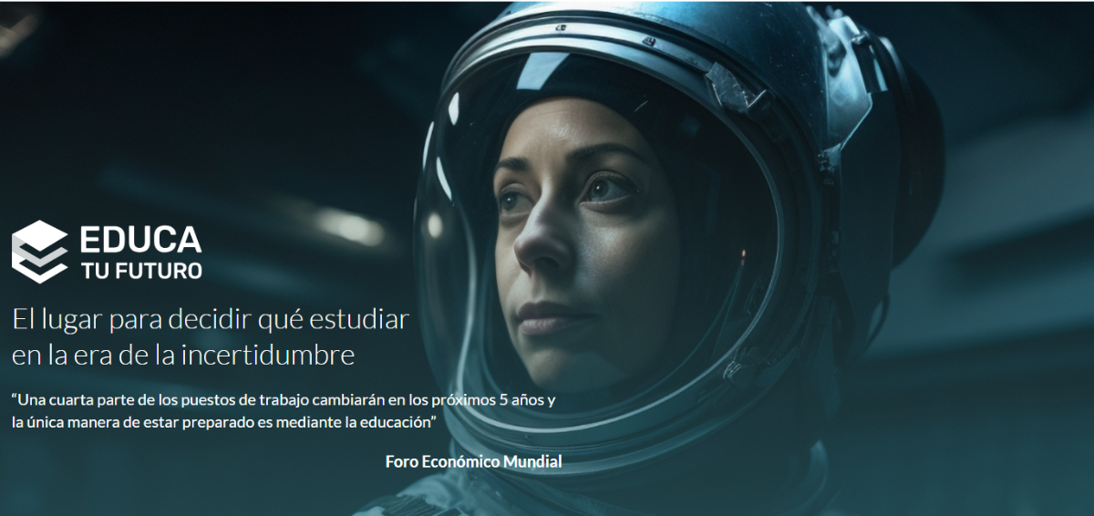 EDUCA EDTECH Foundation launches Educa tu Futuro, the map to guide you in the labor market of tomorrow.