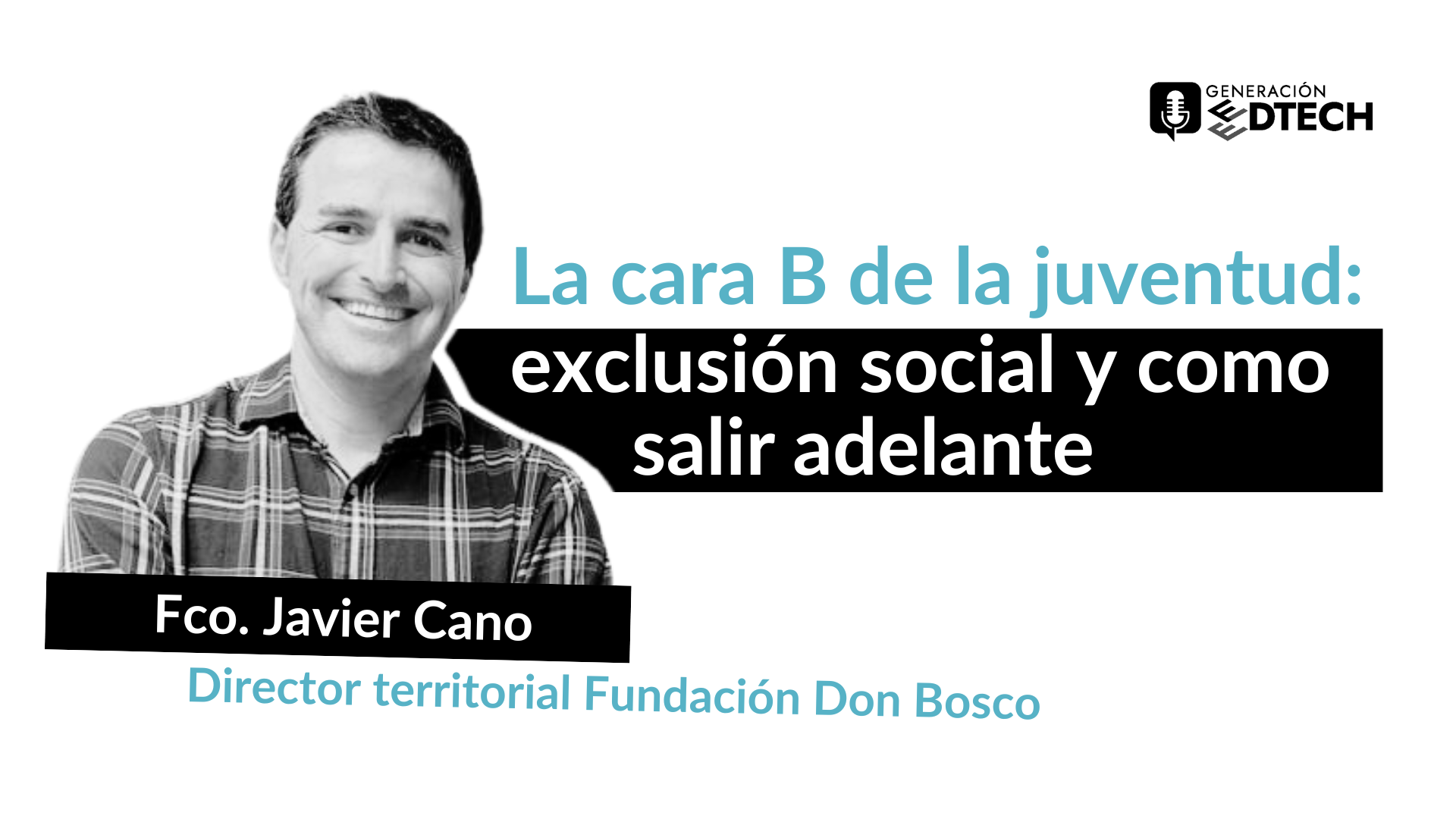 Francisco Javier Cano: «Hay jóvenes con talento, con sueños.»