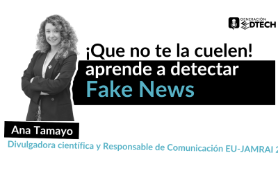 ¡Que no te la cuelen! Entrevista a Ana Tamayo sobre ‘Fake News’