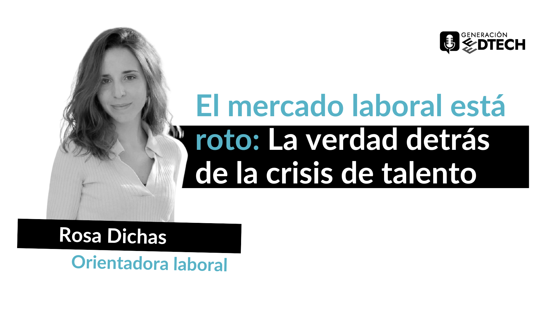 Construir tu propio camino: Rosa Dichas y el valor del itinerario personal para la empleabilidad