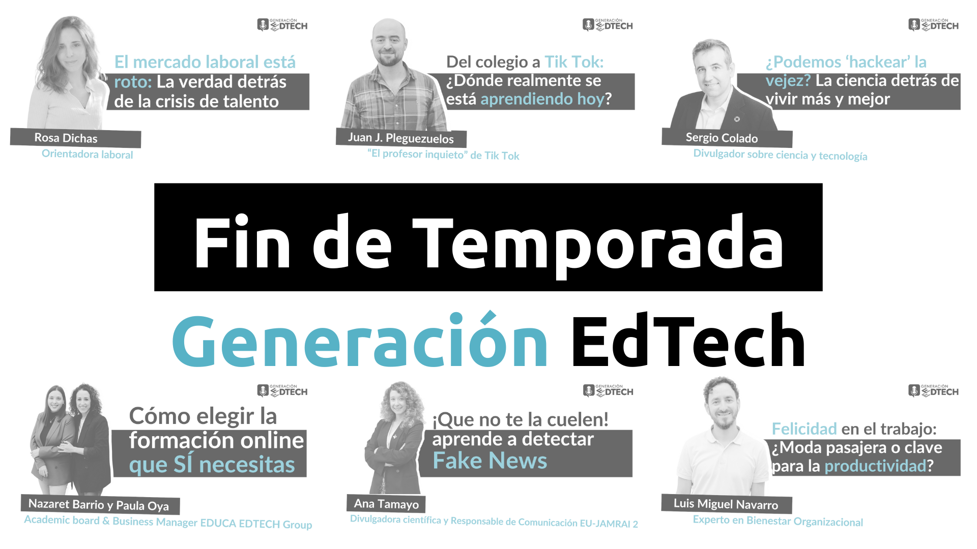 Así cerramos la temporada de Generación EdTech: El podcast de educación que te hace pensar diferente