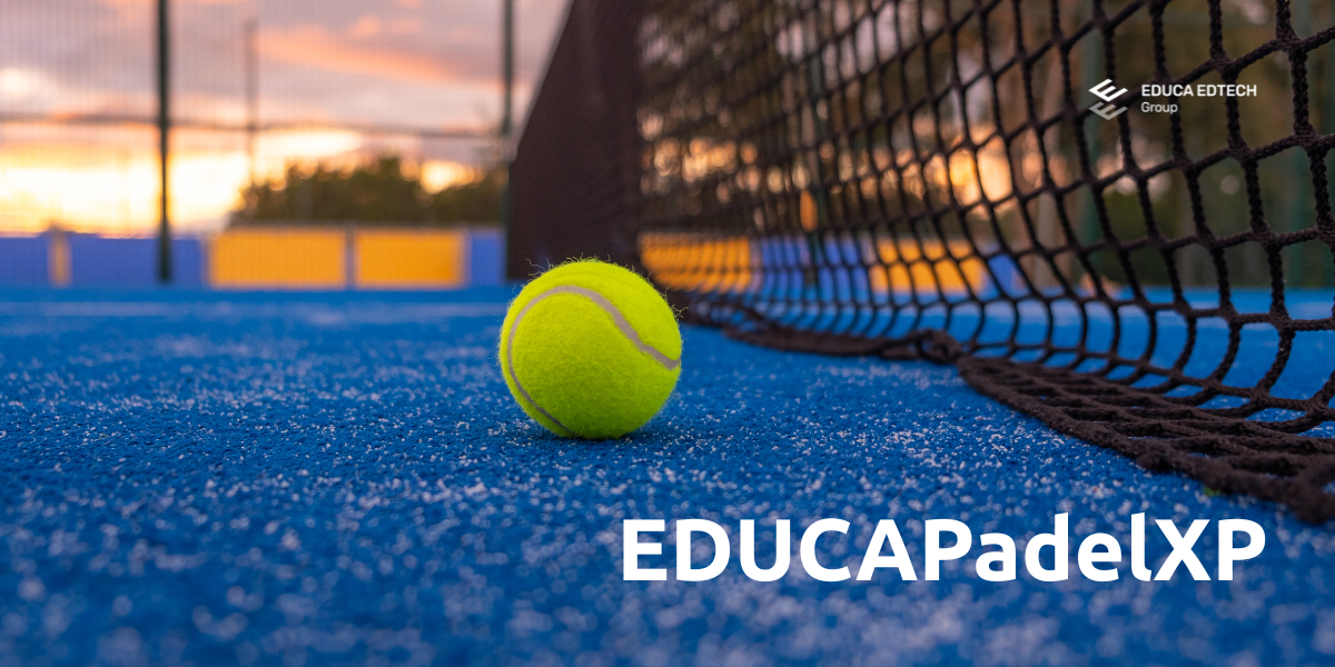 EDUCAPadeLXP, el torneo de pádel de EDUCA EDTECH Group ya es una realidad